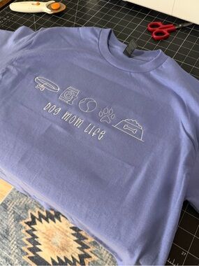 Homemade embroidery, dog Mom Life Short Sleeve Tee